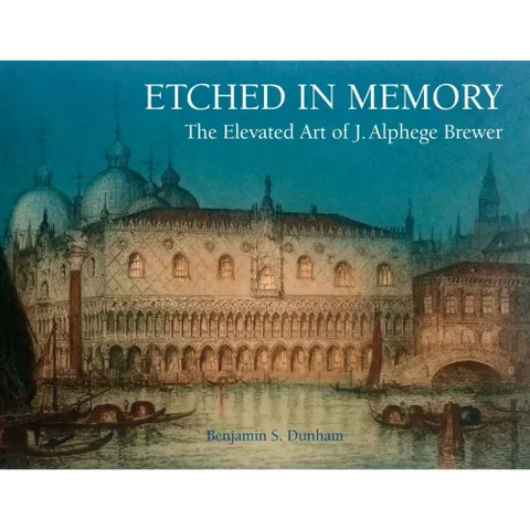 Etched in Memory - The Elevated Art of J. Alphege Brewer
