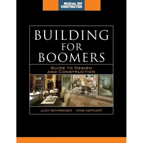 Building for Boomers: Guide to Design and Construction