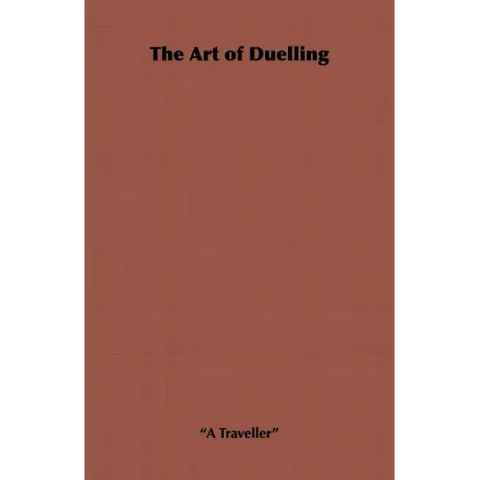 The Art of Duelling