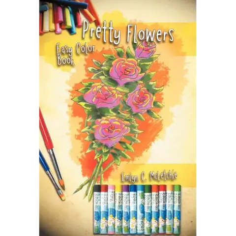 Pretty Flowers Easy Color Book