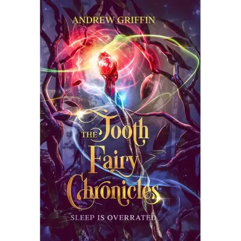 The Tooth Fairy Chronicles: Sleep is Overrated