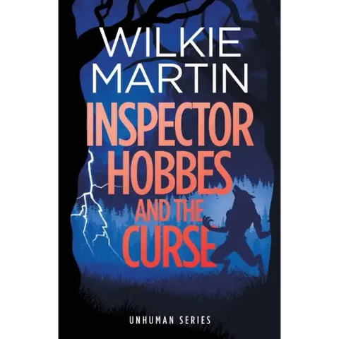 Inspector Hobbes and the Curse: Comedy crime fantasy (unhuman 2)