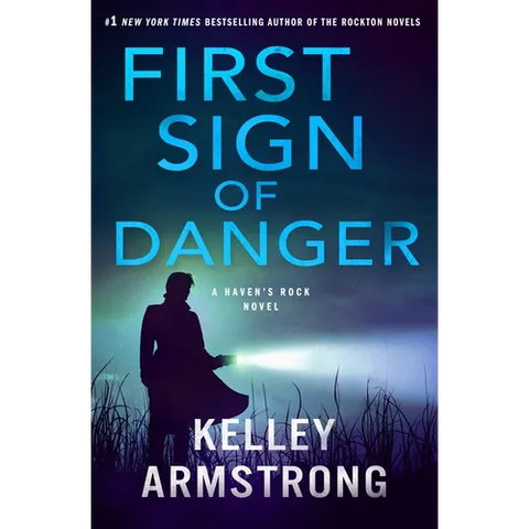 First Sign of Danger: A Haven's Rock Novel