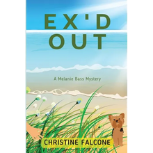 Ex'd Out: A Melanie Bass Mystery - Paperback
