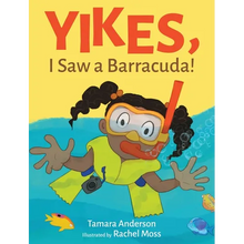 Yikes, I Saw a Barracuda! - Hardcover