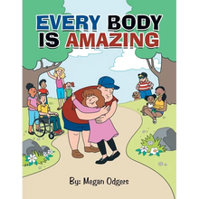 Every Body Is Amazing - Paperback