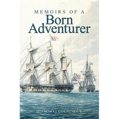 Memoirs of A Born Adventurer