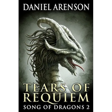 Tears of Requiem: Song of Dragons, Book 2 - Paperback