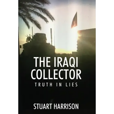 The Iraqi Collector: Truth In Lies