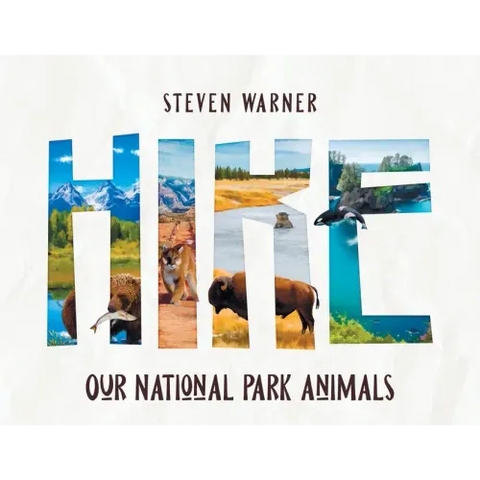 Hike: Our National Park Animals (I Spy picture book, 42 animals, 12 National Parks)