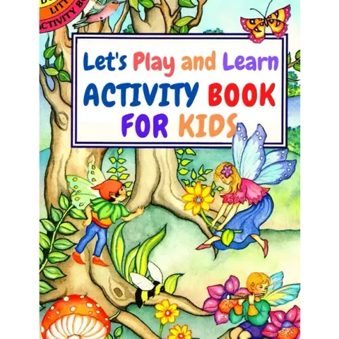 Let's Play and Learn: Mazes, Memory Games, Spot the Differences, Match the Numbers, Coloring Pages, and Many More!