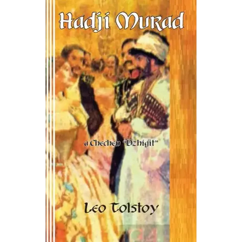 Hadji Murad: a Chechen 