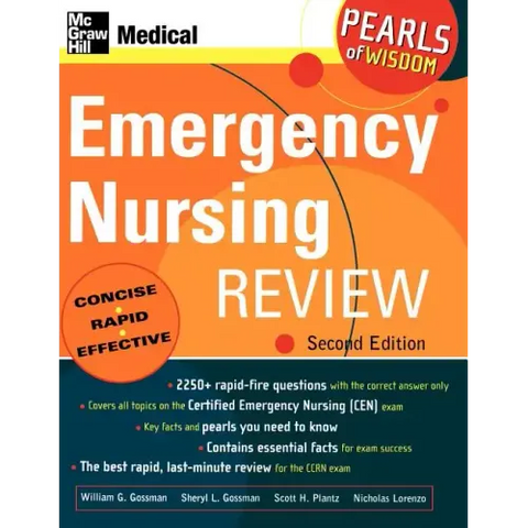 Emergency Nursing Review: Pearls of Wisdom, Second Edition