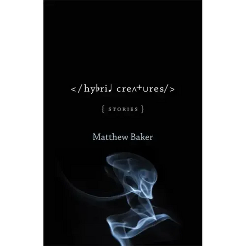 Hybrid Creatures: Stories