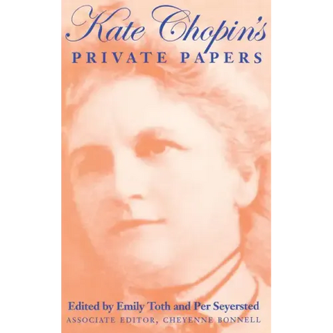 Kate Chopin S Private Papers