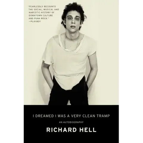 I Dreamed I Was a Very Clean Tramp: An Autobiography