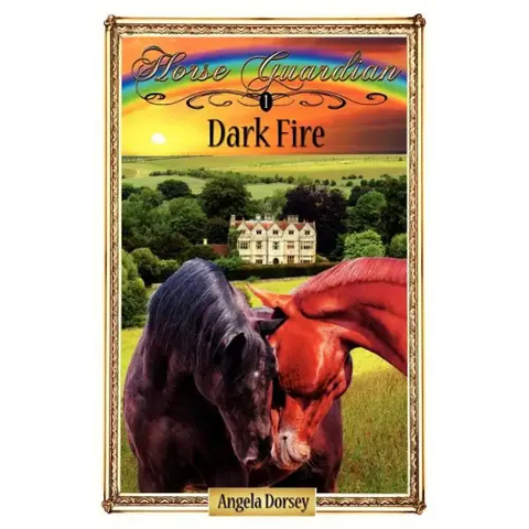 Dark Fire: Sometimes Horses Need a Little Magic