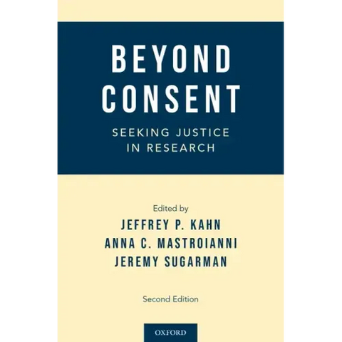 Beyond Consent: Seeking Justice in Research