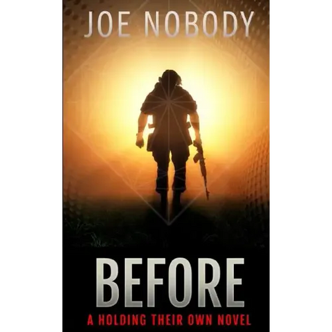 Before: Holding Their Own XVI