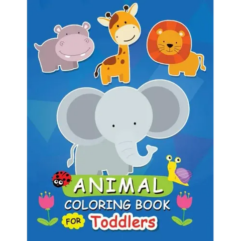 Animal Coloring Book for Toddlers: Activity Book for Toddlers