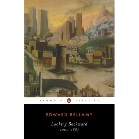 Looking Backward: 2000-1887