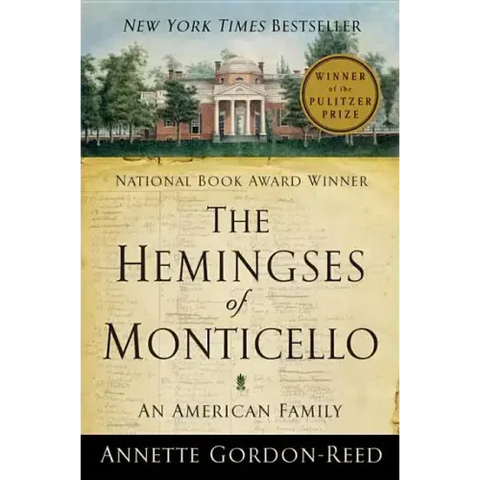 The Hemingses of Monticello: An American Family
