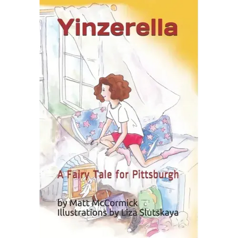 Yinzerella: A Fairy Tale for Pittsburgh
