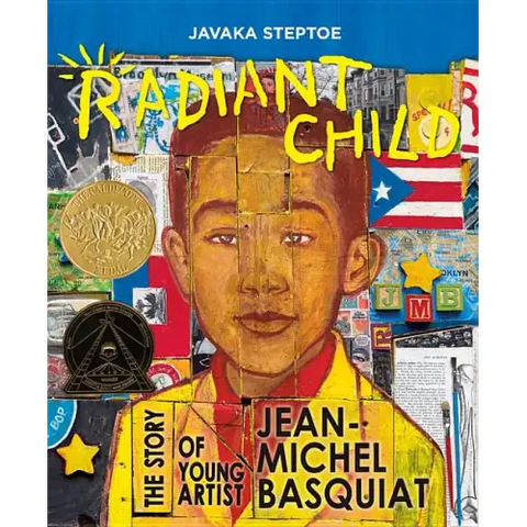 Radiant Child: The Story of Young Artist Jean-Michel Basquiat (Caldecott & Coretta Scott King Illustrator Award Winner)