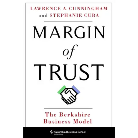 Margin of Trust: The Berkshire Business Model