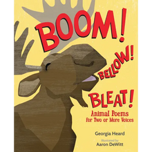 Boom! Bellow! Bleat!: Animal Poems for Two or More Voices - Paperback