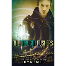 The Thought Pushers (Mind Dimensions Book 2) - Paperback