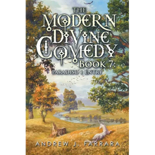 The Modern Divine Comedy Book 7: Paradiso 1 Entry - Paperback