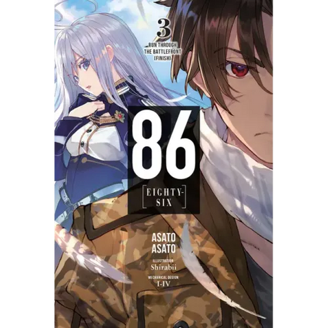 86--Eighty-Six, Vol. 3 (Light Novel): Run Through the Battlefront (Finish) Volume 3