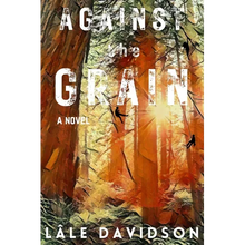 Against the Grain - Paperback
