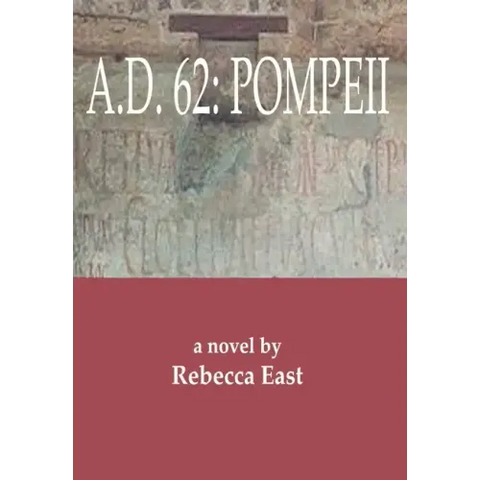 A.D. 62: Pompeii