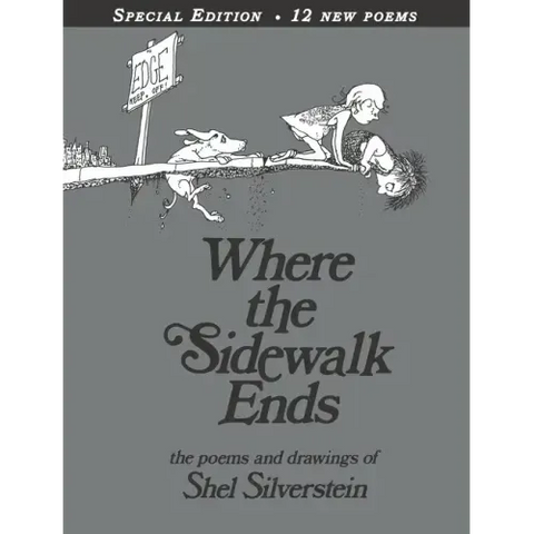 Where the Sidewalk Ends: Poems & Drawings