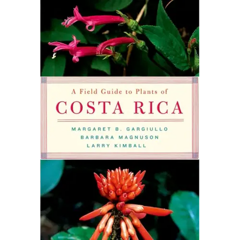 Field Guide to Plants of Costa Rica