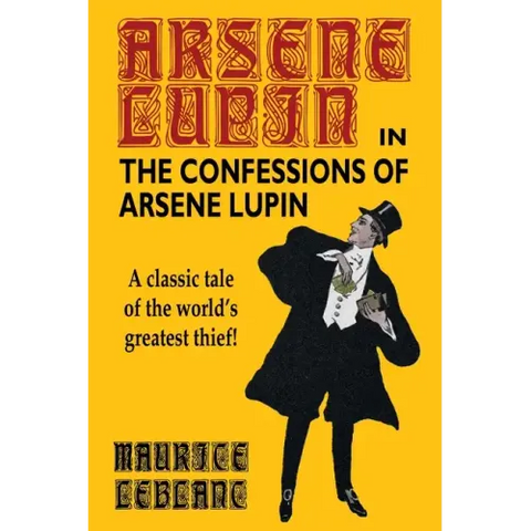 The Confessions of Arsene Lupin