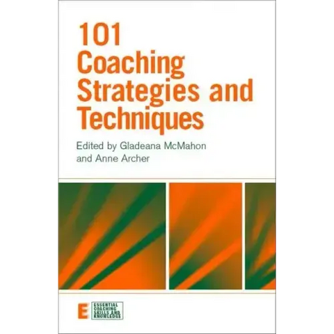 101 Coaching Strategies and Techniques