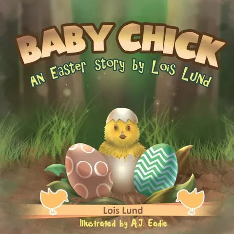 Baby Chick: An Easter Story