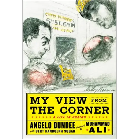 My View from the Corner: A Life in Boxing
