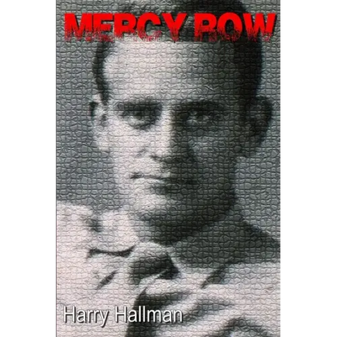 Mercy Row: A Story of Progress, Crime, Family, and Vengeance