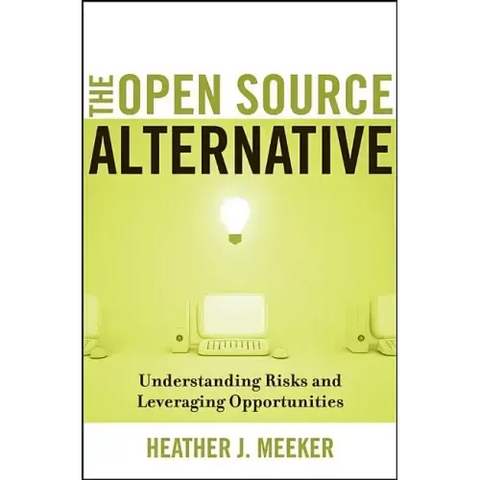 The Open Source Alternative: Understanding Risks and Leveraging Opportunities