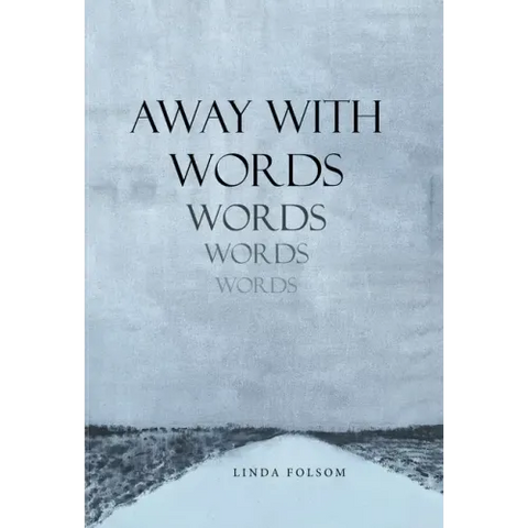 Away with Words