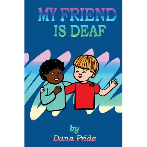 My Friend Is Deaf