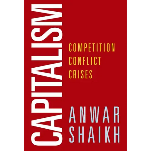 Capitalism: Competition, Conflict, Crises