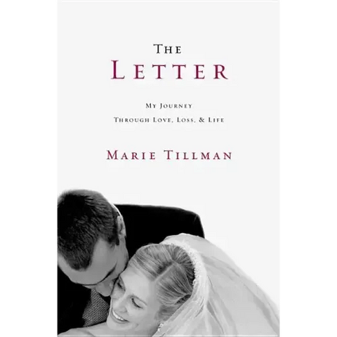 The Letter: My Journey Through Love, Loss, and Life