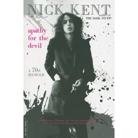 Apathy for the Devil: A Seventies Memoir