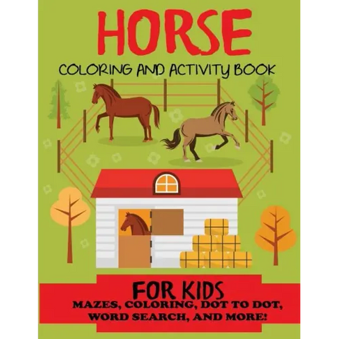 Horse Coloring and Activity Book for Kids