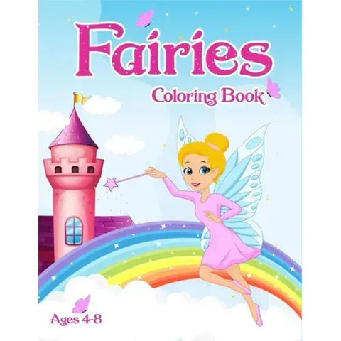 Fairies Coloring Book: For Kids Ages 4-8 Adorable Cute And Unique Coloring Pages